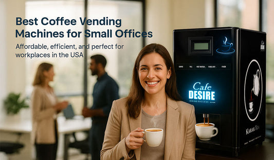 Best Coffee Vending Machines for Small Offices. Affordable, efficient, and perfect for workplaces in the USA